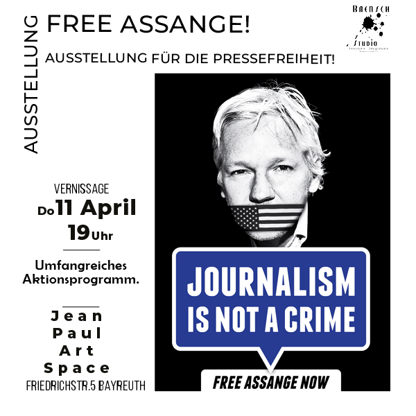 Julian Assange, Pressefreiheit. Free Assange, Petition, Art Space Bayreuth, 2024